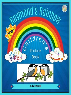 cover image of Raymond's Rainbow. Children's Picture Book..